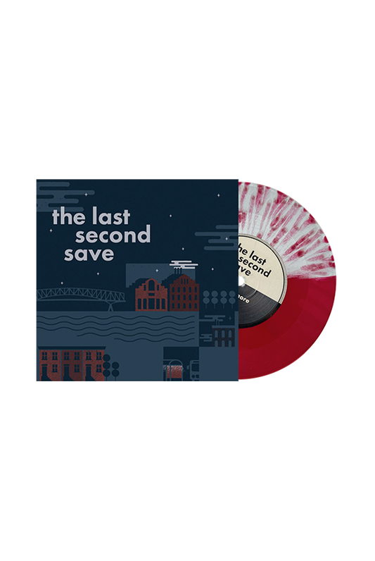 The Last Second Save - Baltimore 7” (Half Oxblood/Half Silver w/ Oxblood Splatter)
