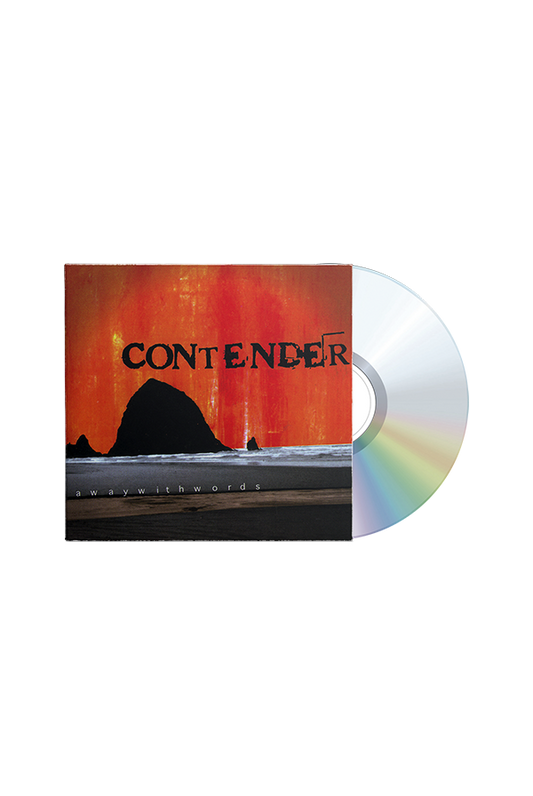 Contender -  Away With Words CD