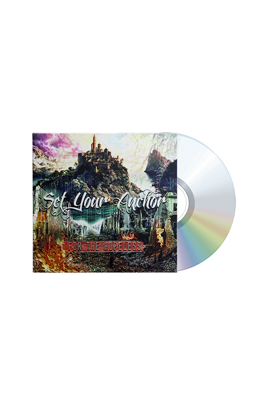 Set Your Anchor - For The Hopeless EP
