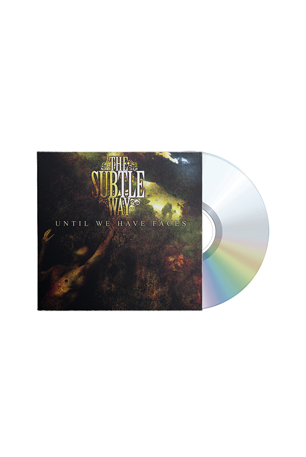 The Subtle Way -  Until We Have Faces EP